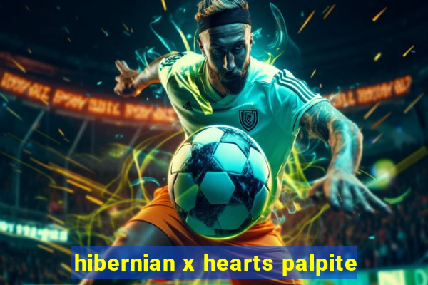 hibernian x hearts palpite